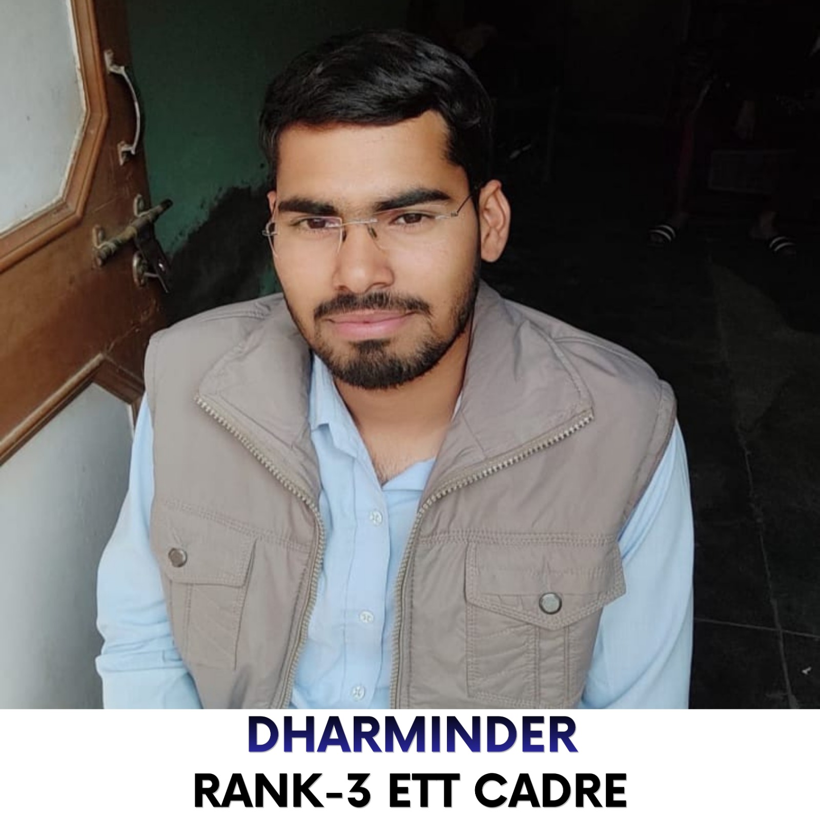 Dharminder — Rank 3, ETT Cadre